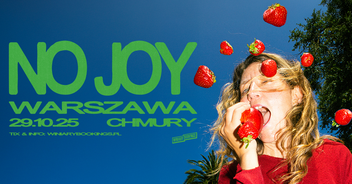 No Joy na koncercie w Polsce!