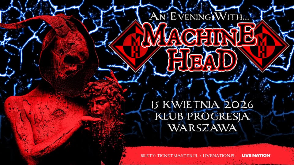 Machine Head w Warszawie!