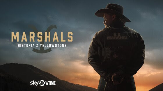 SkyShowtime prezentuje zwiastun wyczekiwanego spinoffu Marshals: historia z Yellowstone
