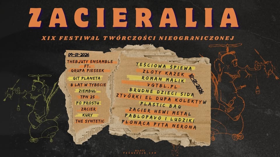 ZACIERALIA 2026 – Festiwal Twórczości Nieograniczonej już za 2 Tygodnie w Progresji !