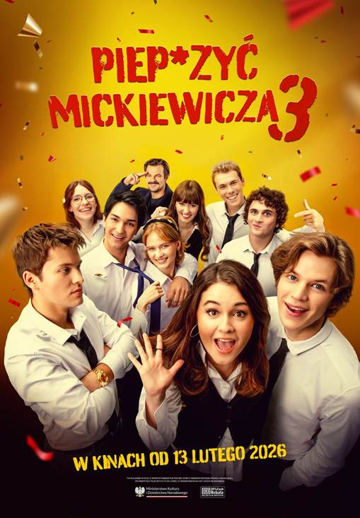 „Piep*zyć Mickiewicza 3” – zobacz oficjalny plakat i nowe video!