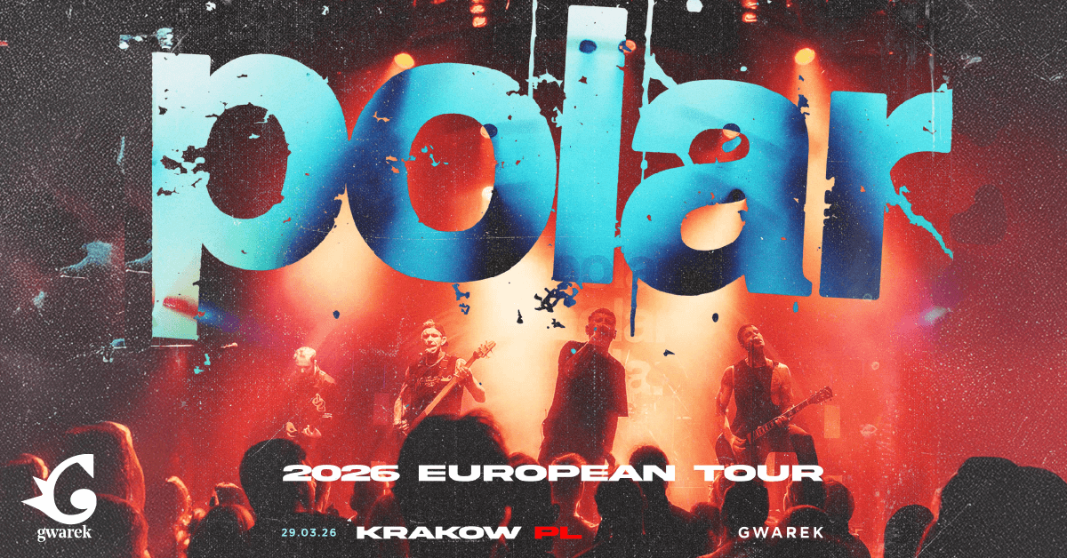 Nieustępliwe, chaotycznie uderzenie Polar w marcu w Klubie Gwarek!