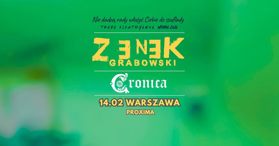 Zenek Grabowski z wiosenną trasą „Nie dadzą rady włożyć Ciebie do szuflady” już 14 lutego w Proximie