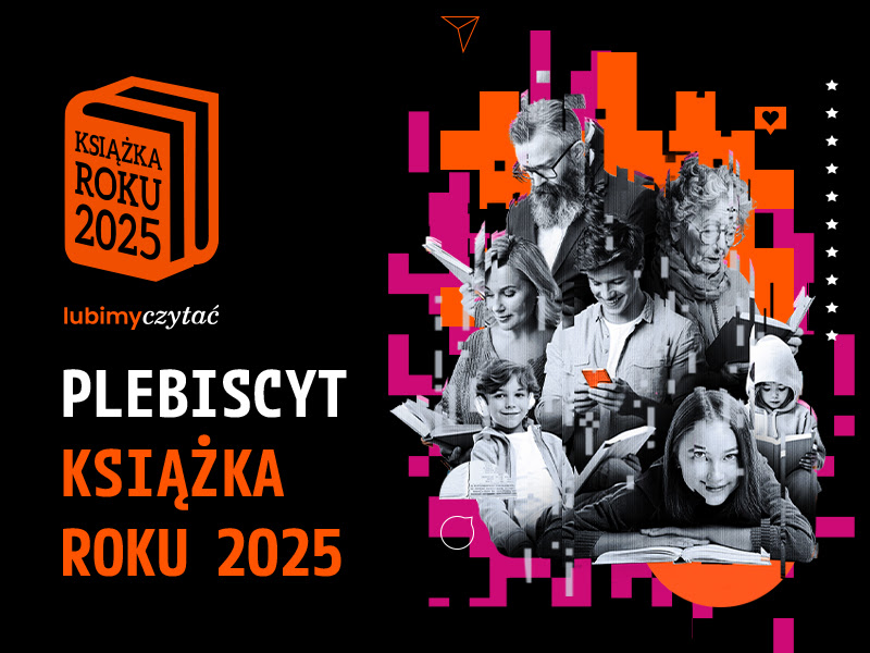 Przed nami ostatnie dwa dni głosowania w Plebiscycie Książka Roku 2025 Lubimyczytać.pl.