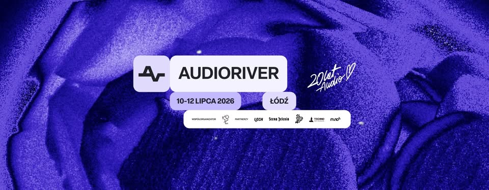 Disclosure drugim headlinerem na 20. rocznicę Audioriver