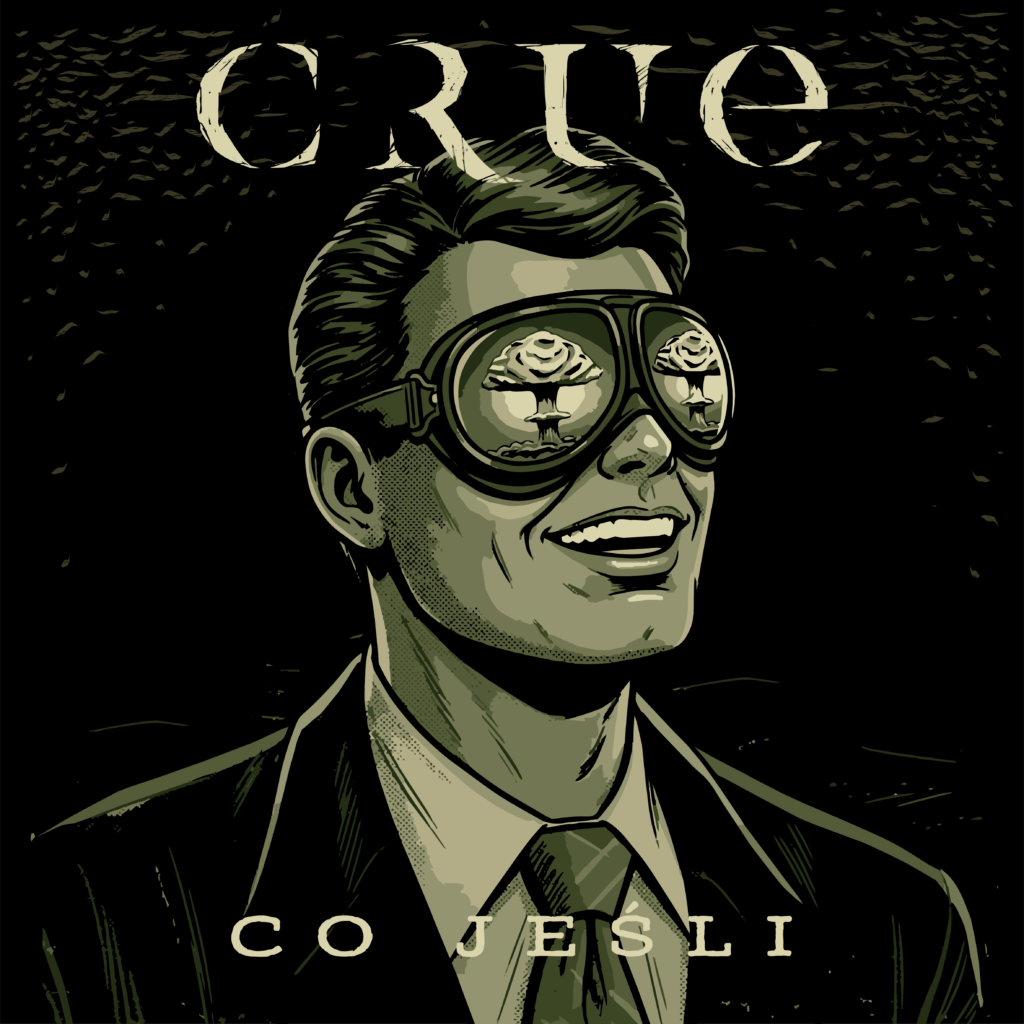Nowy singiel CRUE pt. “Co jeśli”