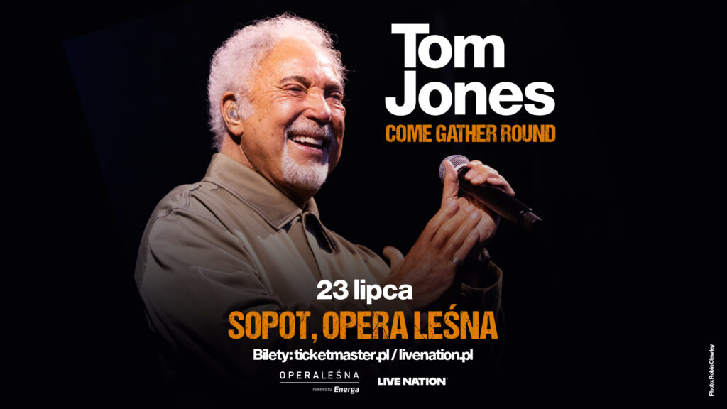 TOM JONES w lipcu wystąpi w Polsce w ramach trasy Come Gather Round Tour 2026!