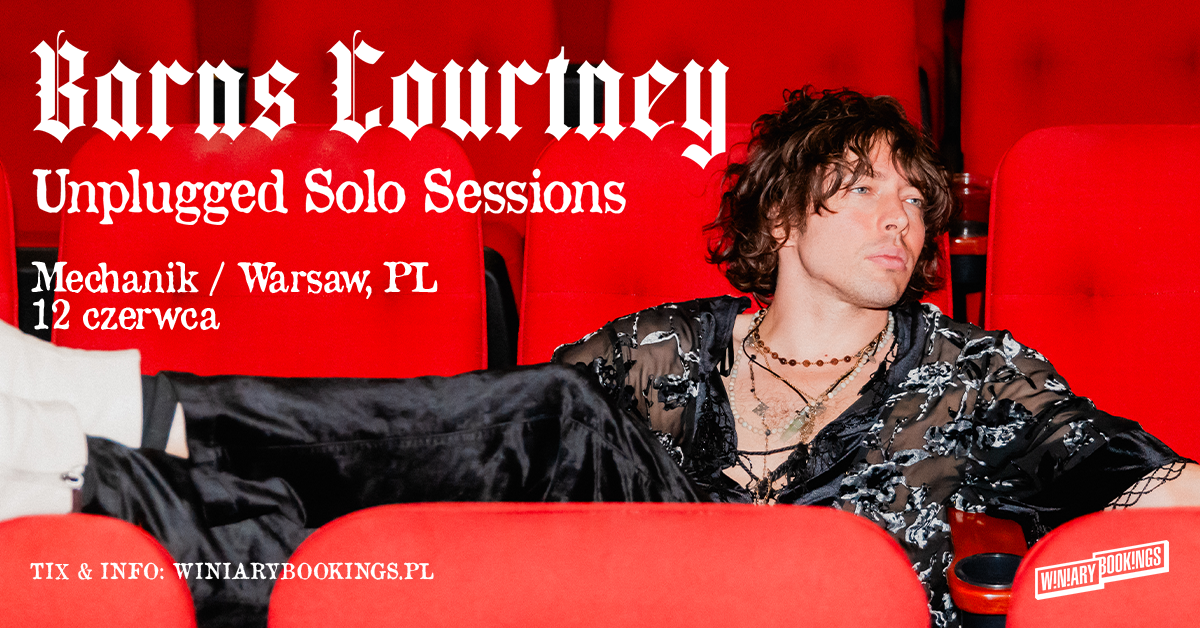 Barns Courtney już 12 czerwca w Polsce! Znamy support!