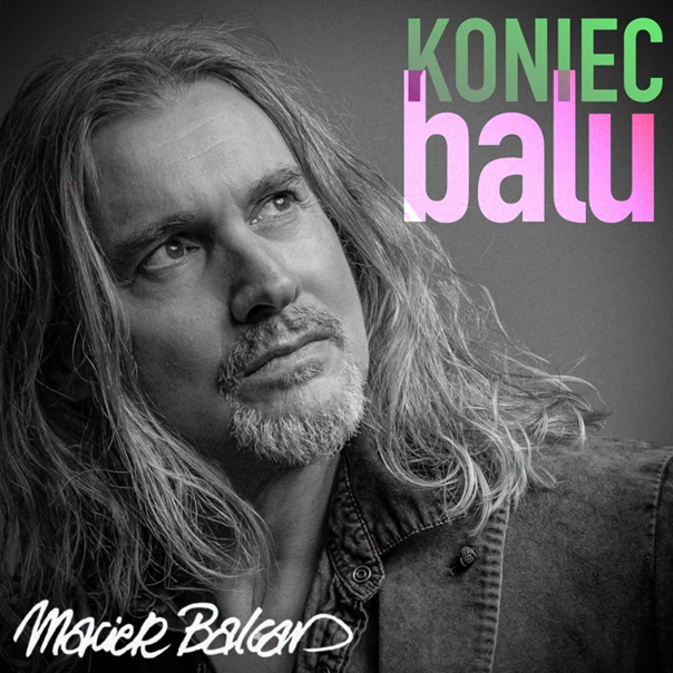 Maciek Balcar „Koniec Balu” – premiera singla