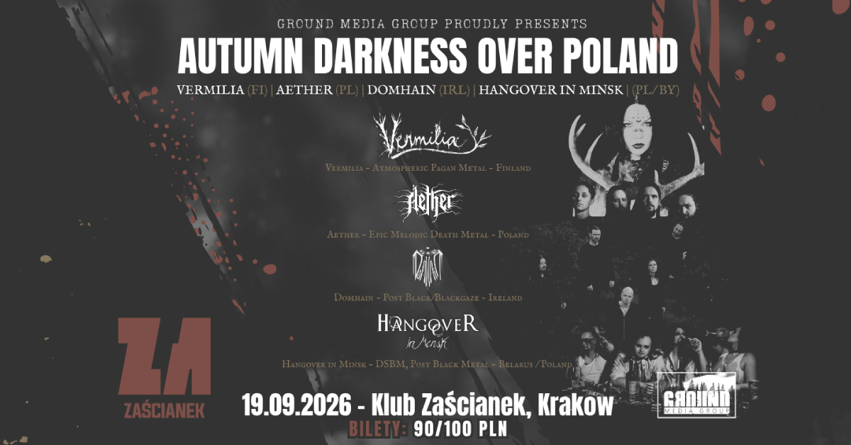 Autumn Darkness Over Poland: Vermilia, Aether, Domhain, Hangover in Minsk zawitają do Krakowa